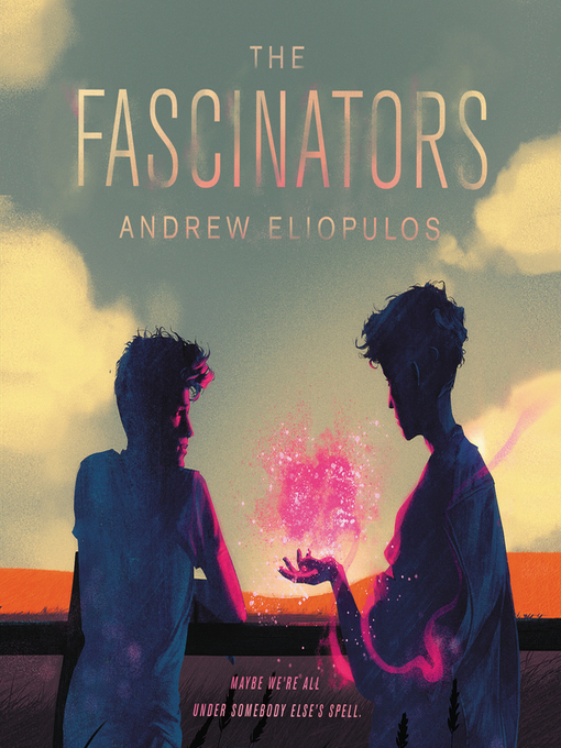 Title details for The Fascinators by Andrew Eliopulos - Available